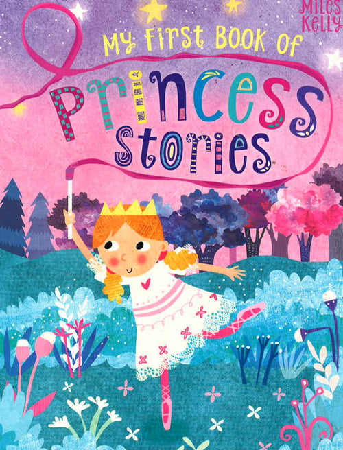 My First Book Of Princess Stories - Big Bad Wolf Books Sdn Bhd (Philippines)