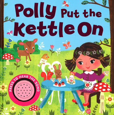 Polly Put The Kettle On