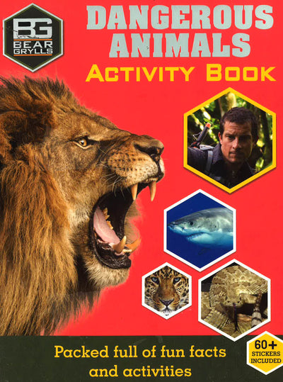 Bear Grylls Activity Series: Dangerous Animals