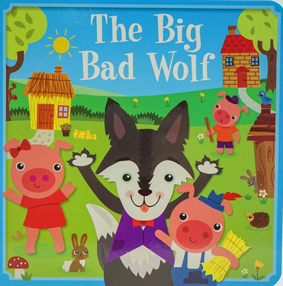 Dress Up And Play: The Big Bad Wolf (Play Book Dress-Up)