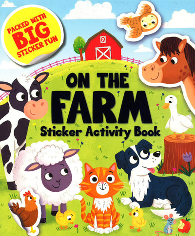 On The Farm Sticker Activity Book (S & A Big Sticker Fun)