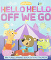 Jelly Bear Board Book: Hello Hello Of We Go