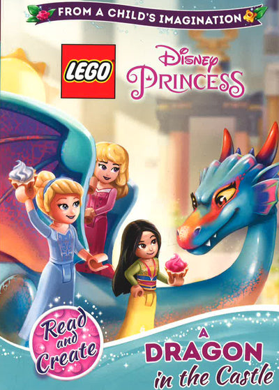 Dragon In The Castle (Chapter Book Lego Princess)