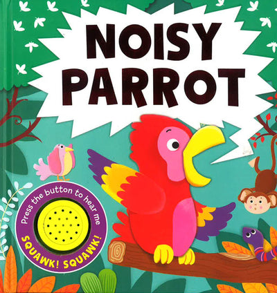 Noisy Parrot