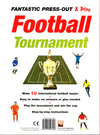 Fantastic Press-Out & Play: Football Tournament