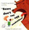 Bears Dont Eat Egg Sandwiches