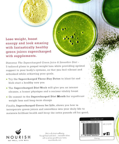 The Supercharged Green Juice & Smoothie Diet