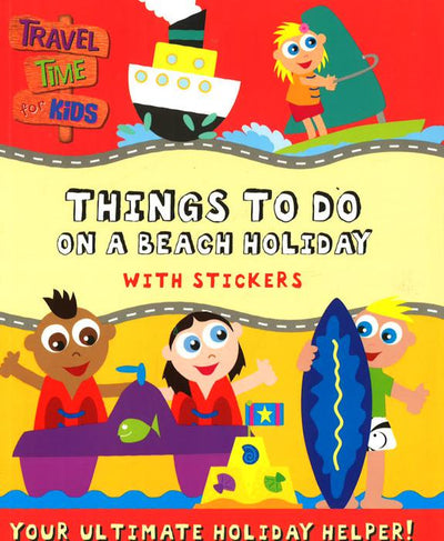 Things To Do On A Beach Holiday With Stickers