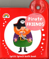 Splish Splash Bath Book - Pirate Friends!