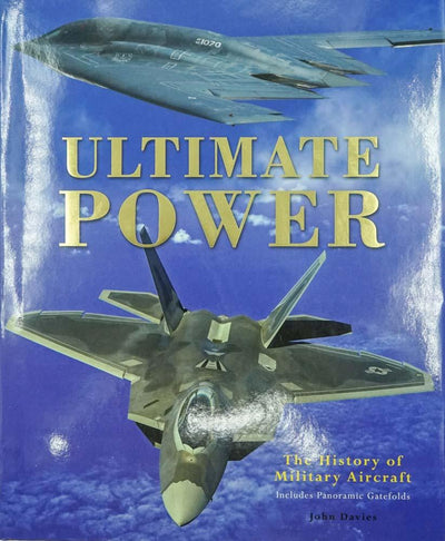 Ultimate Power - The History Of Military Aircraft (Hb)