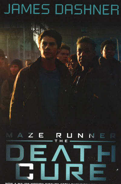 The Maze Runner 3. The Death Cure. Movie Tie-In [Paperback] [Jan 04, 2018]  James Dashner