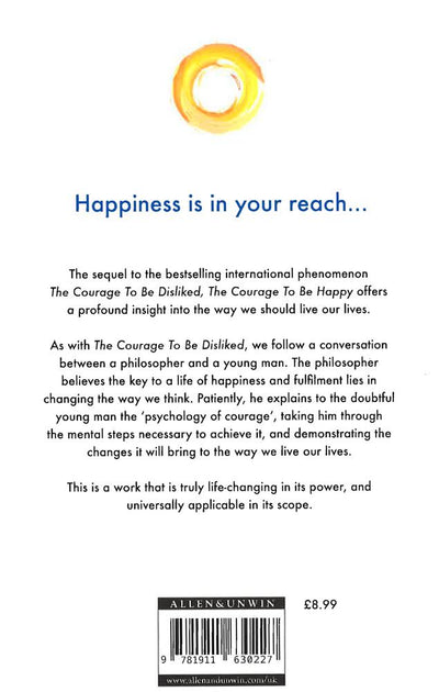 The Courage To Be Happy: True Contentment Is Within Your Power