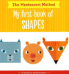 The Montessori Method: My First Book Of Shapes