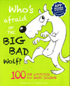 Who's Afraid Of The Big , Bad Wolf ?