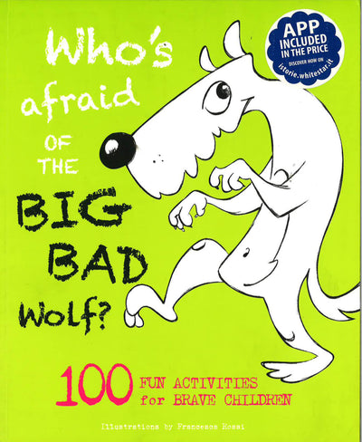 Who's Afraid Of The Big , Bad Wolf ?