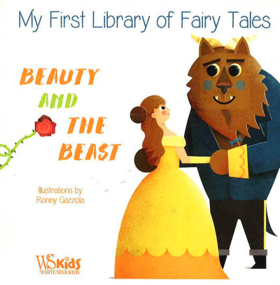 My First Library Of Fairy Tales: Beauty And The Beast