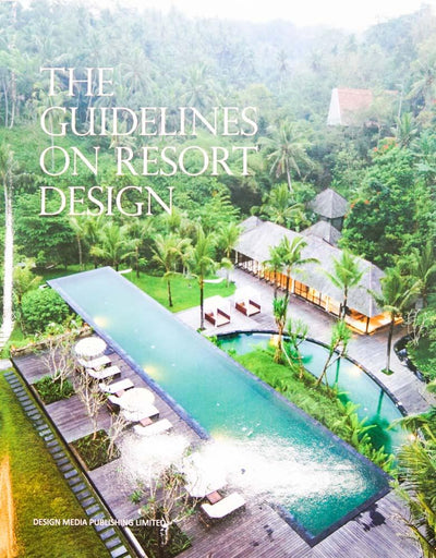 The Guidelines On Resort Design (Hb)