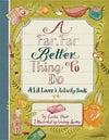 A Far, Far Better Thing To Do: A Lit Lover's Activity Book