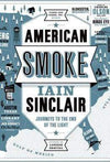 American Smoke: Journeys To The End Of The Light (Hb)