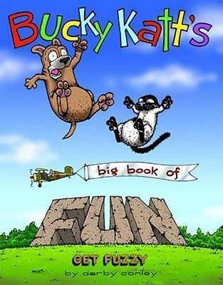 Bucky Katt's Big Book Of Fun: A Get Fuzzy Treasury - Big Bad Wolf Books ...