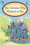 The Tortoise Who Wanted To Fly