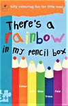 There's A Rainbow In My Pencil Box