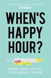 When's Happy Hour?