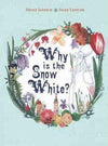 Why Is The Snow White?